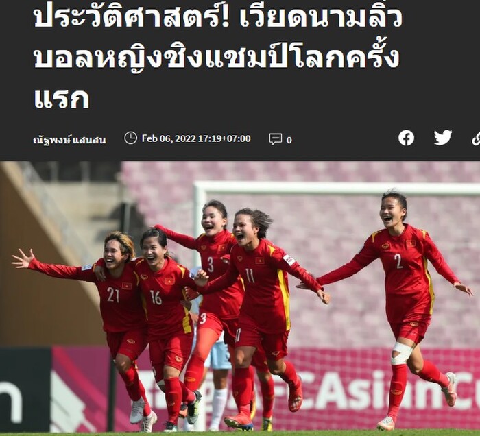 Báo Thái Lan hết lời ca ngợi kỳ tích World Cup của Việt Nam