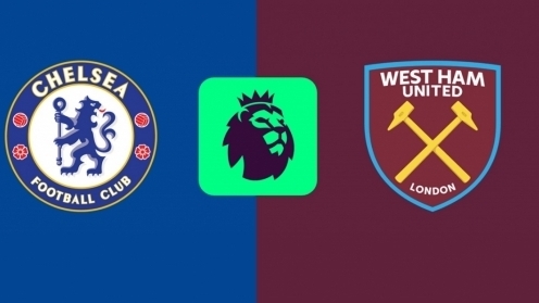 Nhận định trận đấu Chelsea vs West Ham: The Blues thắng để trở lại top