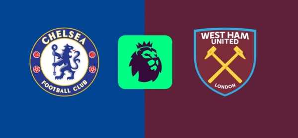 Nhận định trận đấu Chelsea vs West Ham: The Blues thắng để trở lại top