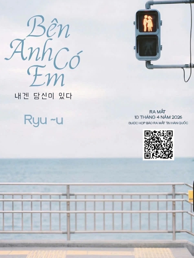 Ca sĩ Ryu U trở lại với dòng nhạc ballad cảm xúc qua ca khúc mới ‘Bên anh có em’