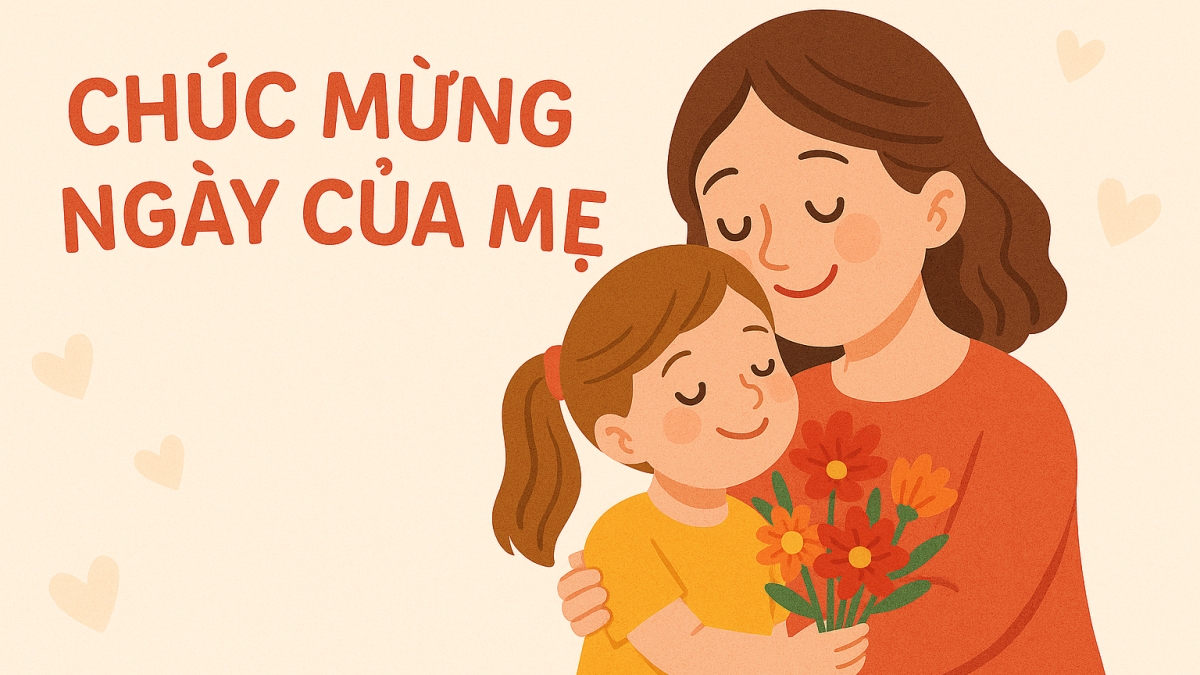 Ngày của Mẹ (Mother"s Day), lời nhắc nhở ý nghĩa đối với gia đình