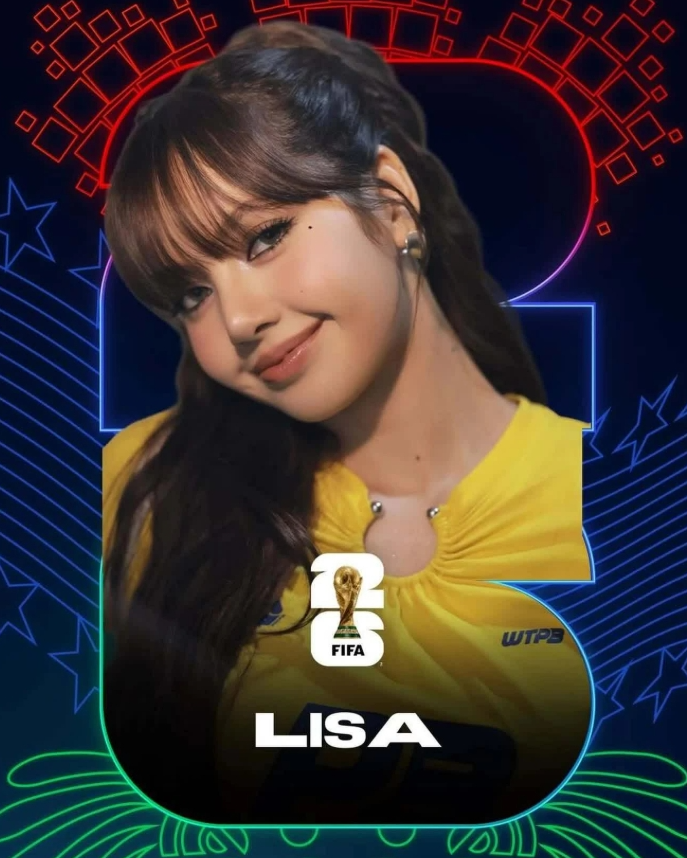 Lisa (Blackpink) sẽ biểu diễn trong lễ khai mạc World Cup 2026