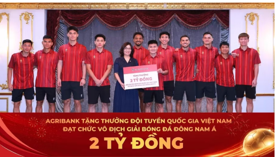 Agribank trao thưởng 2 tỷ đồng chúc mừng đội tuyển Việt Nam vô địch ASEAN Cup 2026