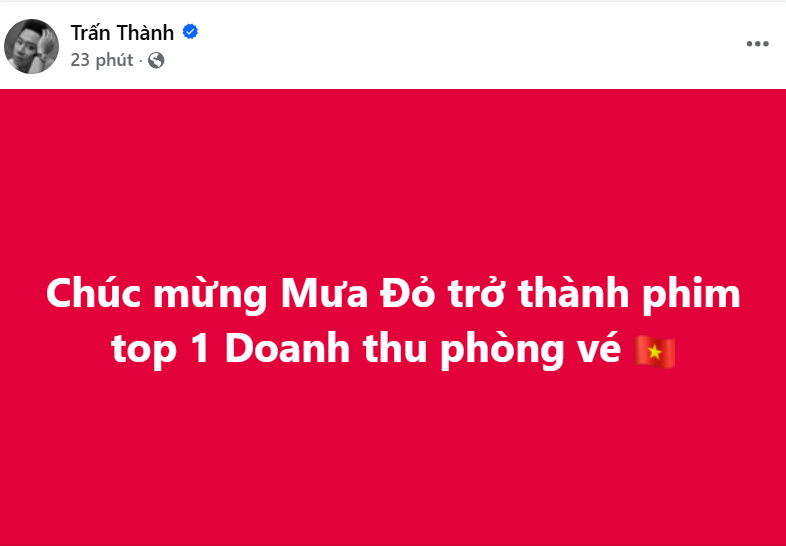 Trấn Thành chúc mừng ‘Mưa đỏ’ đạt doanh thu cao nhất lịch sử phòng vé Việt