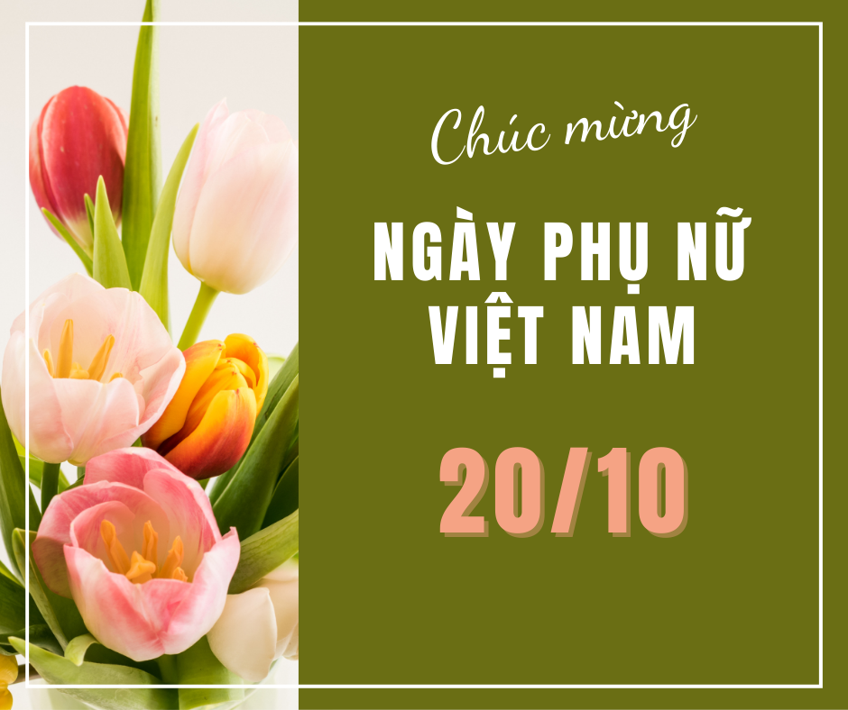 30 lời chúc hay và ý nghĩa nhân Ngày Phụ nữ Việt Nam 20/10