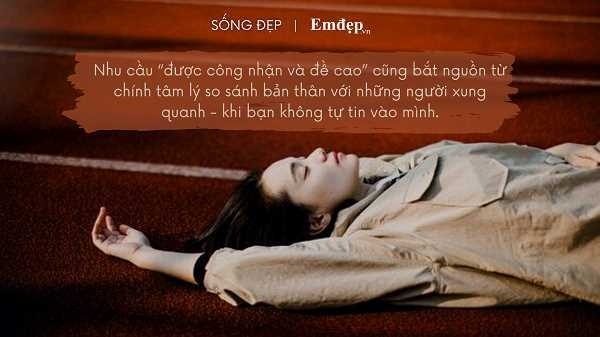 Chúng ta trở nên yếu đuối khi cứ mãi tìm kiếm sự công nhận và lời ngợi khen từ người khác