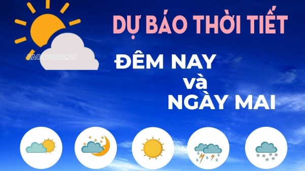 Dự báo thời tiết ngày mai (12/12): Bắc Bộ, Bắc Trung Bộ trời rét; Quảng Trị đến Khánh Hòa cục bộ mưa rất to; Nam Bộ mưa rào rải rác