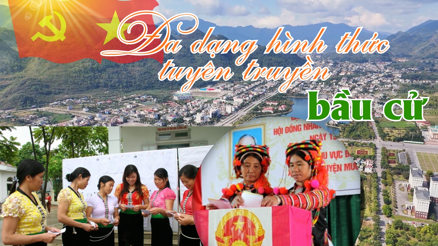 Lai Châu: Đa dạng hình thức tuyên truyền bầu cử