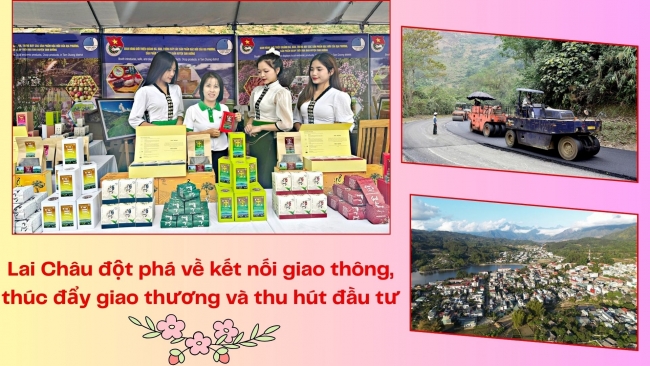 Lai Châu: Khơi thông nguồn lực – Tạo đà bứt phá