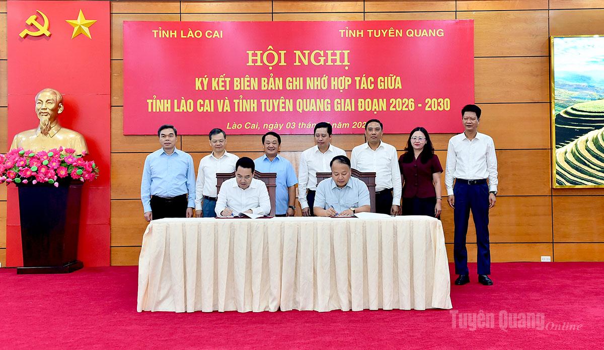 Tuyên Quang - Lào Cai ký kết Biên bản ghi nhớ hợp tác giai đoạn 2026 - 2030 Tuyên Quang - Lào Cai ký kết Biên bản ghi nhớ hợp tác giai đoạn 2026 - 2030