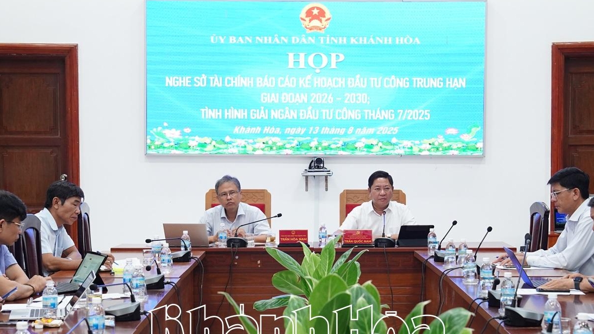 Khánh Hòa: Quyết tâm giải ngân vốn đầu tư công tháng 8 cao hơn mức bình quân của cả nước
