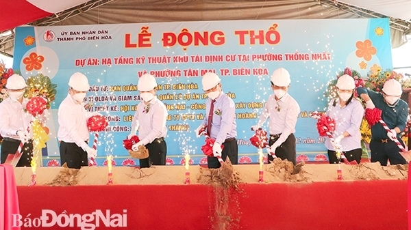 Đồng Nai: TP.Biên Hòa khởi công xây dựng khu tái định cư phục vụ các dự án trọng điểm