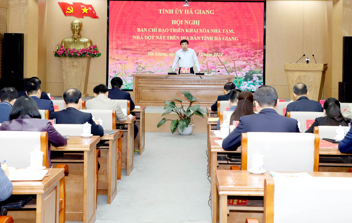 Hà Giang: Quyền Bí thư Tỉnh ủy Nguyễn Mạnh Dũng chủ trì Hội nghị BCĐ triển khai xóa nhà tạm, nhà dột nát