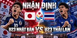 Nhận định bóng đá U23 Nhật Bản vs U23 Thái Lan: Nhà vô địch châu Á tranh ngôi đầu bảng A