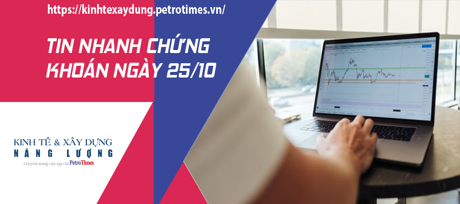 Tin nhanh chứng khoán ngày 25/10: Thị trường giảm điểm vào cuối phiên