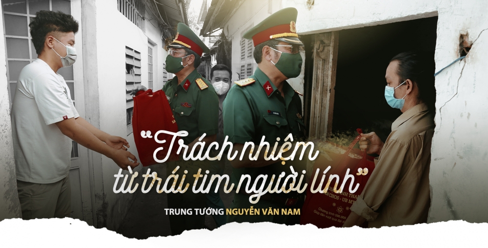 Trung tướng Nguyễn Văn Nam: "Trách nhiệm từ trái tim người lính"