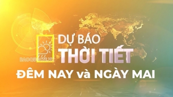 Dự báo thời tiết ngày mai (13/7): Bắc Bộ nắng nóng; Trung Bộ nắng nóng gay gắt; Vùng núi Bắc Bộ, phía Nam chiều tối, đêm cục bộ mưa to đến rất to