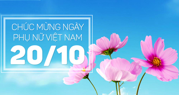 Lời chúc 20/10 ý nghĩa nhất ngày Phụ nữ Việt Nam